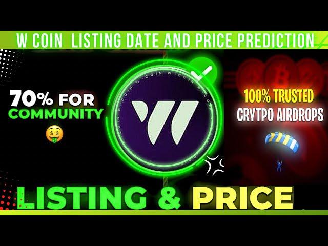 W coin new update || w coin Mining off  w coin listing date | w coin price prediction 