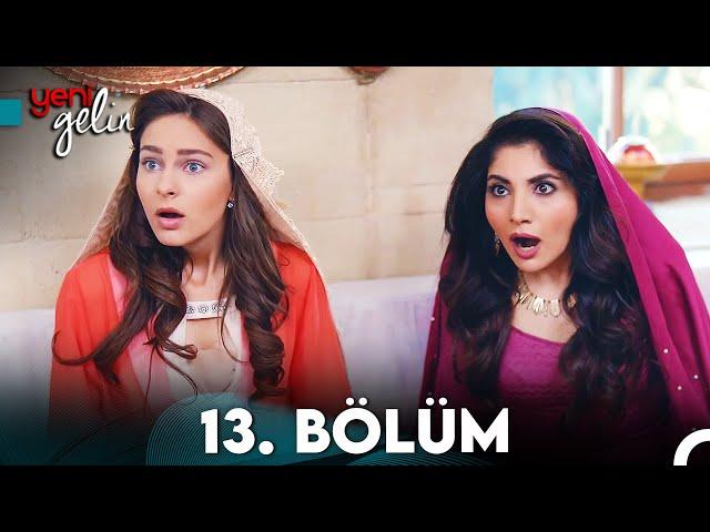 Yeni Gelin 13. Bölüm