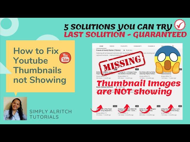 How to Fix YouTube Thumbnails not showing (5 Solutions you can try, last solution - GUARANTEED)