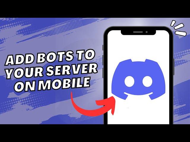  How to Add Bots to Your Discord Server on Mobile (2023) 