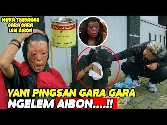 YANI NGELEM AIBON LAGI !! PINGSAN GARA GARA NGELEM AIBON | EGO ADRIANO