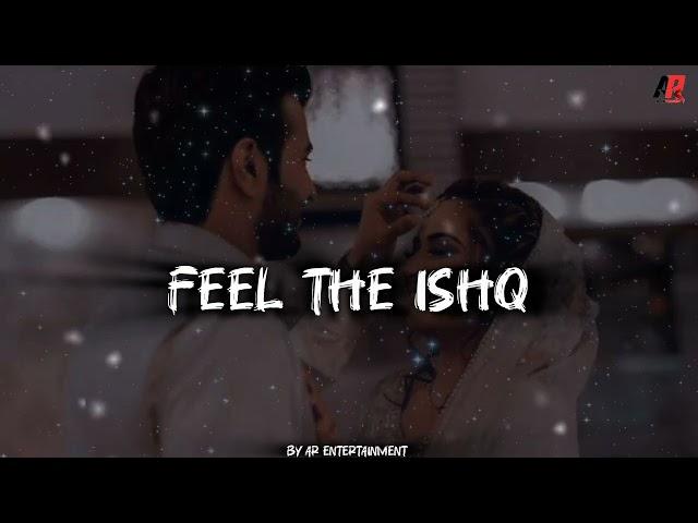 Feel The Ishq Mashup | Pain Inside Heart|AR Entertainment|Faheem Abdullah|Arijit Singh| Chillout Mix