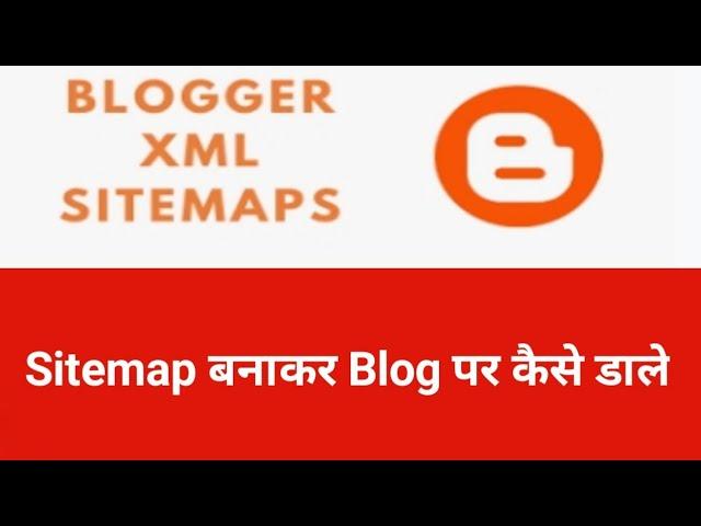 How To Generate XML sitemap for blogger in 2022 । Blogger Sitemap kaise banaye । #blogger