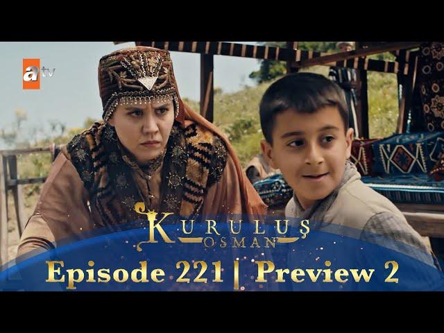 Kurulus Osman Urdu | Season 5 Episode 221 Preview 2