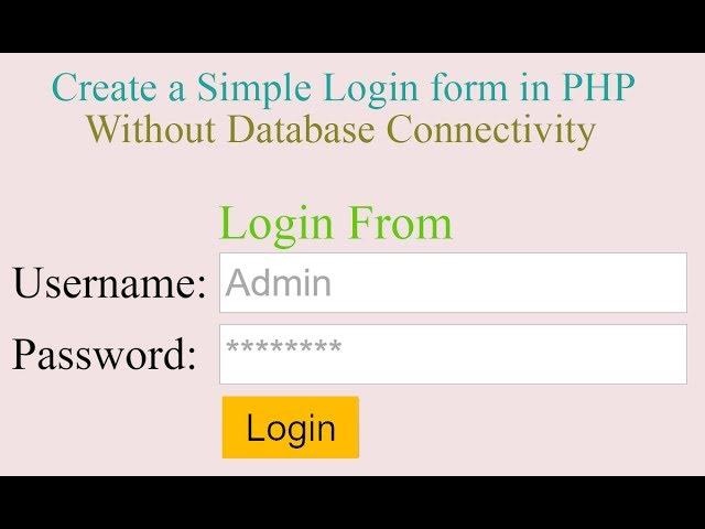 Create Simple Login form in PHP without Database[With Source Code]