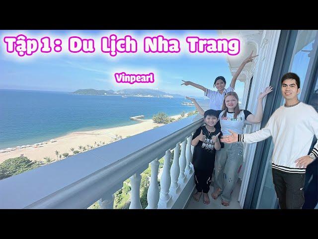 Tập 1 - 72H Du Lịch Nha Trang Bằng Máy Bay