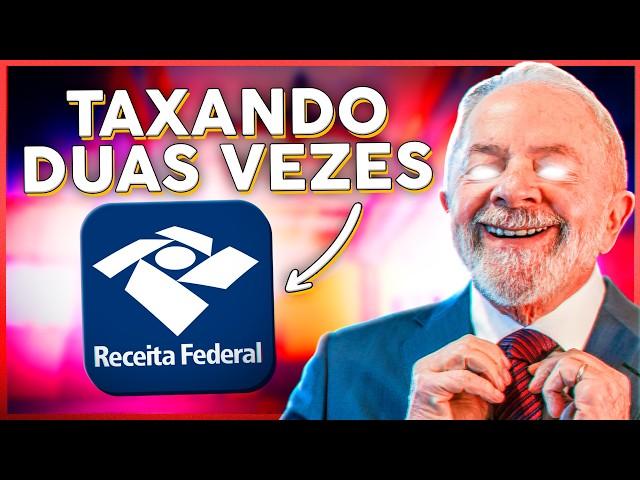 Você PODE ser TAXADO DUAS VEZES! É o que diz a RECEITA FEDERAL!