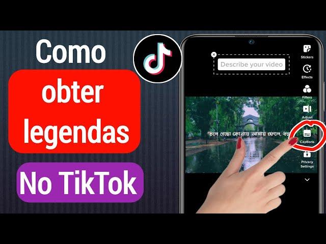 Como adicionar legendas ao vídeo do Tiktok [2022] | Como usar legendas automáticas no TikTok