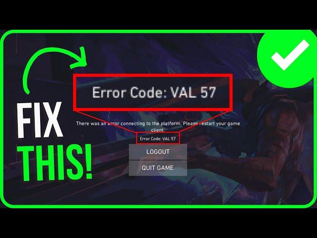 [FIXED] VALORANT ERROR CODE VAL 57 (2024) | How to Fix Error Code 57 Valorant