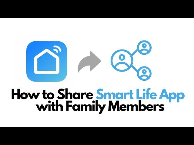 Share Smart Life App with Family Members - UPDATED | Quirky Geekery