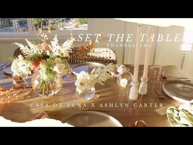 casa de suna x ashlyn carter | set the table series | thanksgiving inspiration