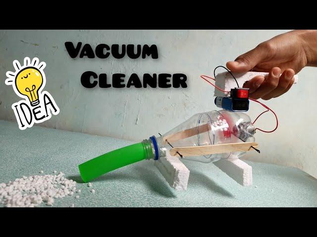 How To Make A Vacuum Cleaner At Home Using Bottle || Homemade Vacuum Cleaner || Easy Working Model