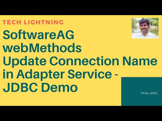 SoftwareAG webMethods - Update Adapter connection Name in the JDBC Adapter Service | JDBC  | WmART