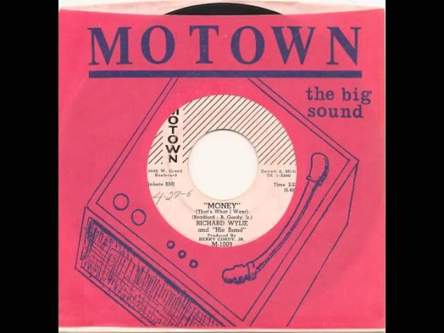 RICHARD WYLIE AND HIS BAND - Money (That's What I Want) - MOTOWN