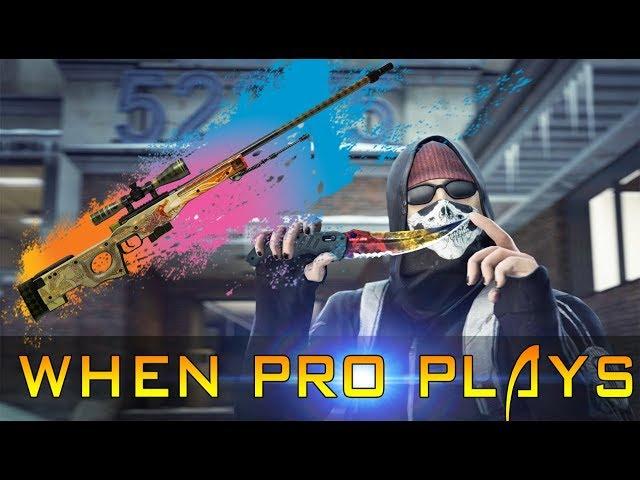 CS:GO when pro plays | SIDSCAN GAMING |