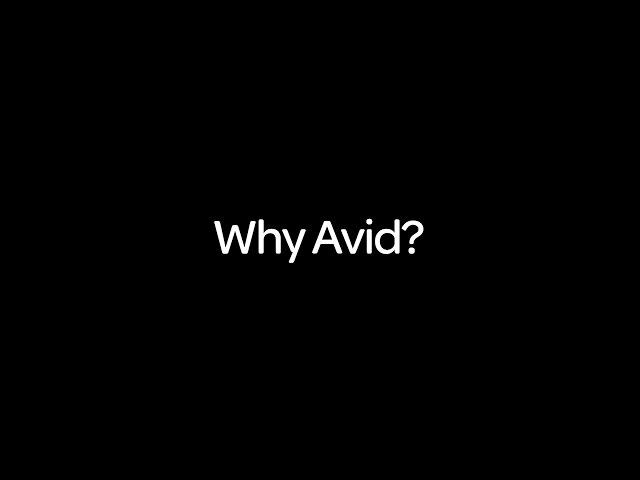 Why Avid? Our Customers' Work Says it All.