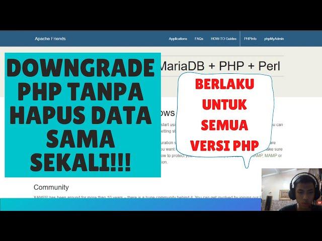 CARA DOWNGRADE VERSI PHP DI PHPMYADMIN TANPA MENGHAPUS DATA DI DATABASE!!!