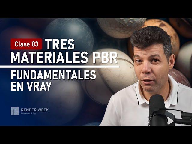 3 Materiales PBR fundamentales en Vray| Clase 03 | Preparación Render Week