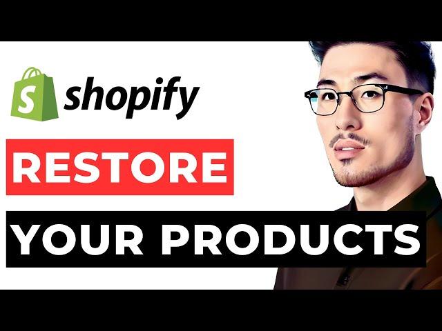 Products Backup Restore in Shopify