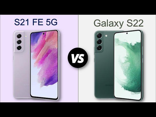 Samsung Galaxy S21 FE 5G vs Galaxy S22