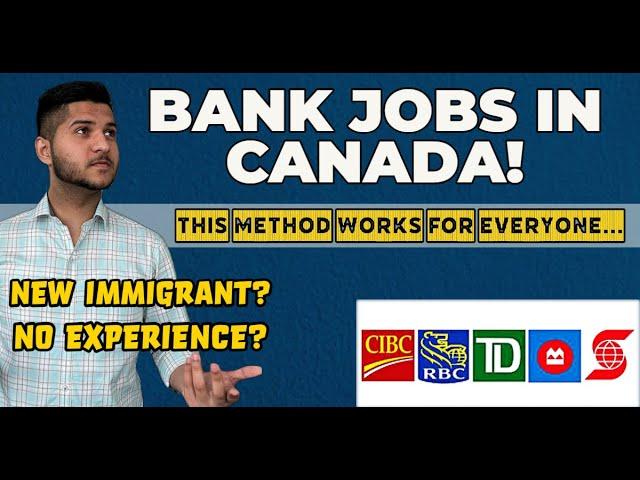 How I  Got A FULL-TIME BANK JOB In CANADA At Age 21...