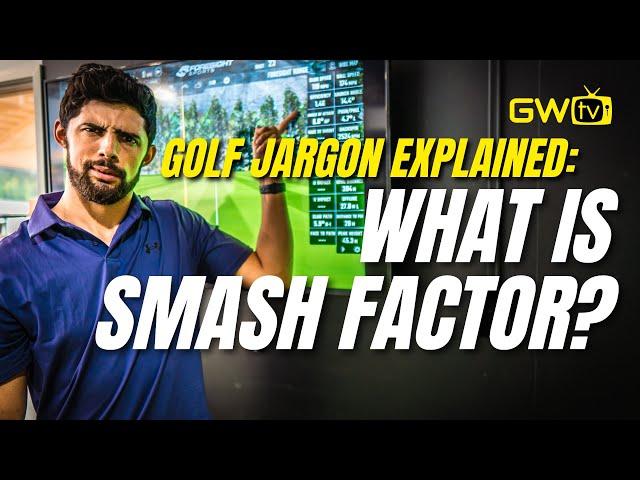 What is Smash Factor in Golf?