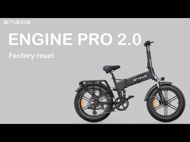 ENGINE PRO 2.0 Factory reset