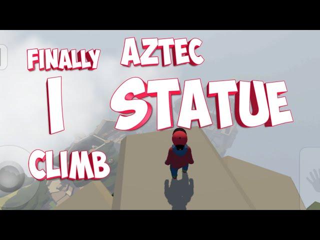 Human Fall Flat Climbing the Aztec Statue ~Harder than you think~