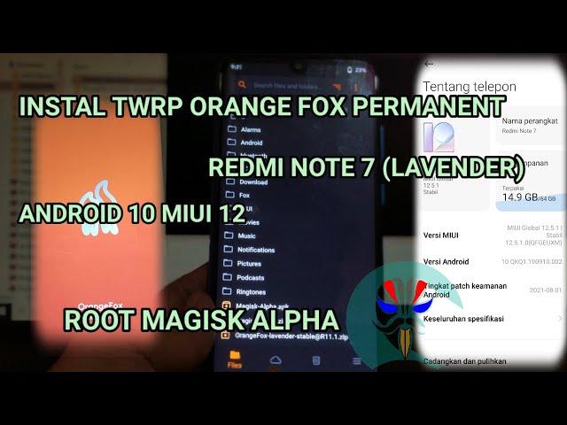 CARA PASANG TWRP ORANGE FOX PERMANENT REDMI NOTE 7 LAVENDER ANDROID 10 DAN ROOT MAGISK ALPHA TERBARU