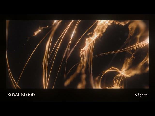 Royal Blood - Triggers (Official Visualiser)