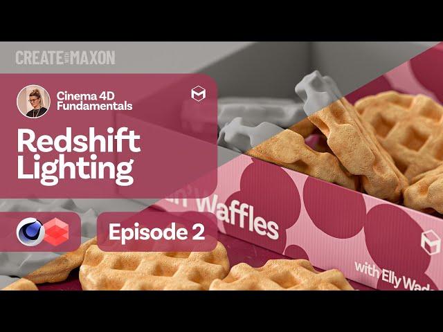 Episode 2 – Lighting – Cinema 4D Fundamentals: Makin’ Waffles