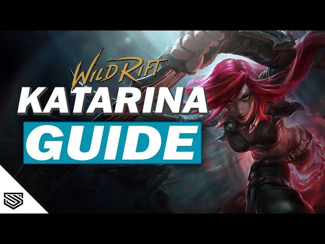 THE ULTIMATE KATARINA GUIDE -  BUILD, ABILITIES, COMBOS TIPS & TRICKS and MORE! - Wild Rift Guides