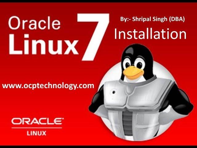 ORACLE TUTORIAL - How to install ORACLE LINUX-7 installation