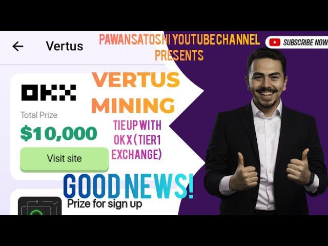 **VERTUS Wallet Mining: Start Mining & Win Big Today!  Learn How to Earn with OKX!**