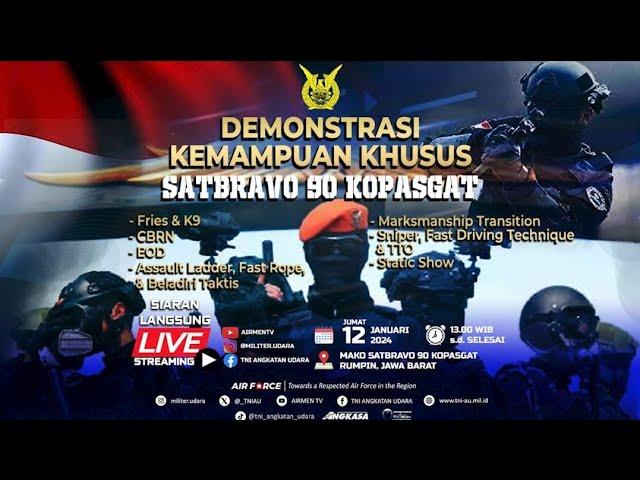  Demontrasi Kemampuan Khusus Satbravo 90 Kopasgat