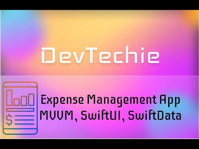 [Full Course] Expense Management App MVVM, SwiftUI, SwiftData