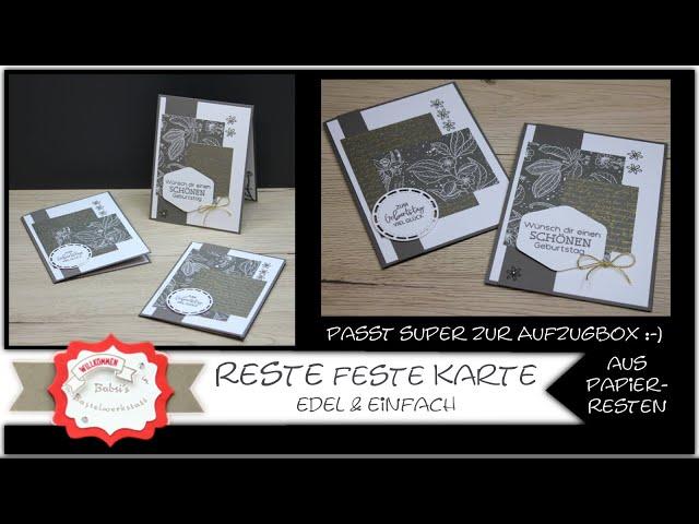 Papier Restekarte - Geburtstagskarte einfach & edel - Stampin´Up! - Anleitung - Restefeste - Sketch