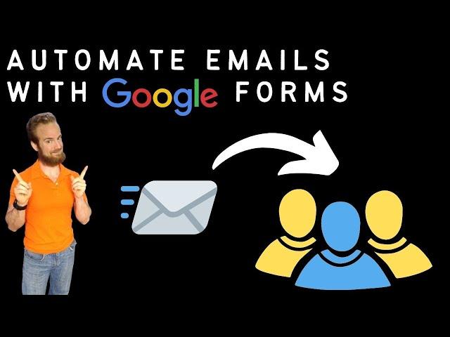 Send Automatic Emails With Google Sheets + Google Forms