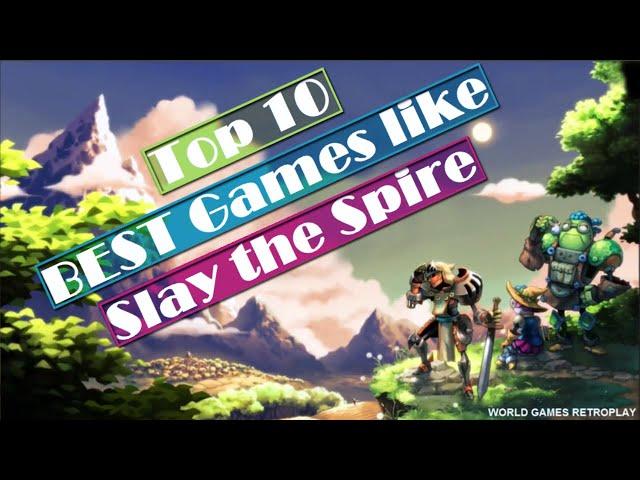 Top 10 BEST Games like Slay the Spire