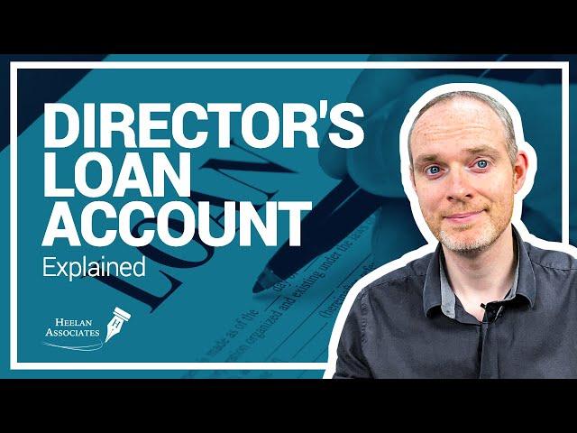 DIRECTORS LOAN ACCOUNTS EXPLAINED (BASICS UK)