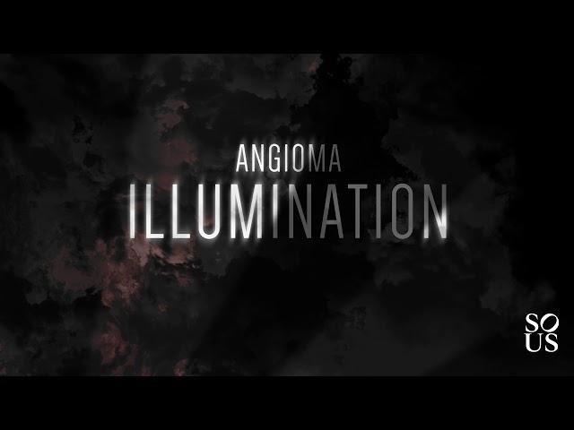 Angioma – Illumination