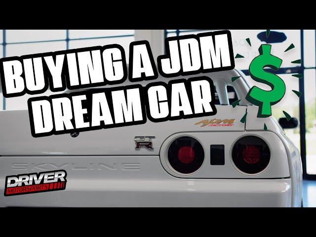 Buying A JDM Dream Car From Driver Motorsports
