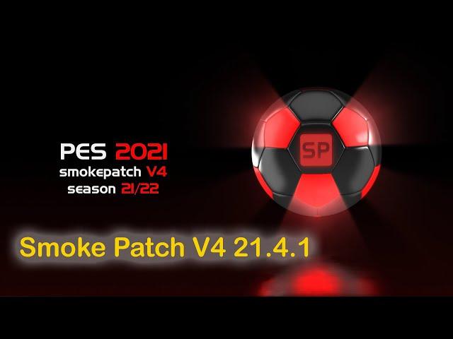 patch pes, pes 2022 patch, Smoke Patch V4 21.4.1, Season 21_22