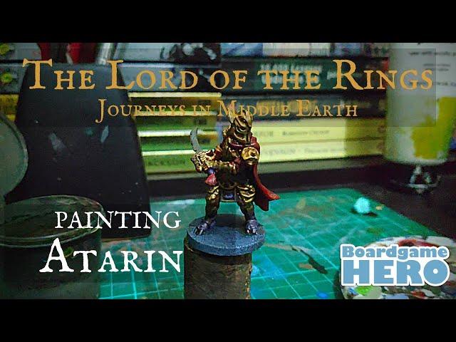 Atarin - Painting Villains of Eriador Figure Pack for Journeys in Middle Earth