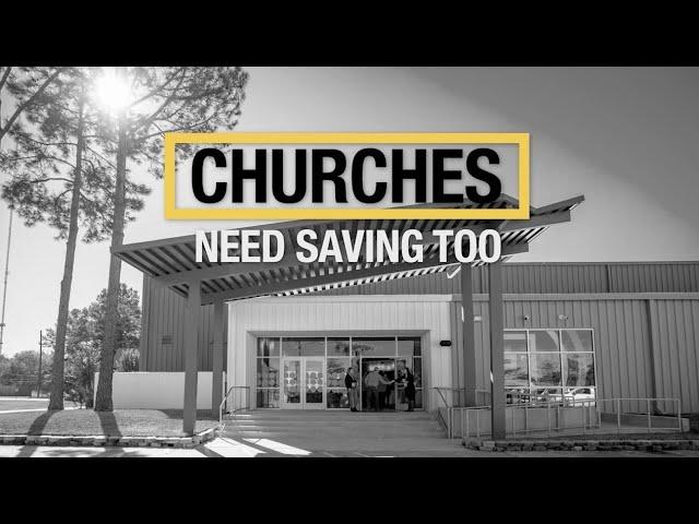 Churches Need Saving Too