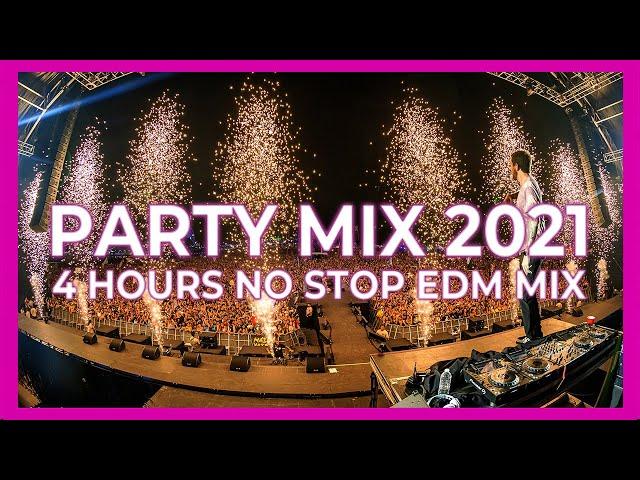 Mashups & Remixes Of Popular Songs 2021   PARTY CLUB MUSIC MIX 2021 [ 4 HOURS NO STOP MIX ]