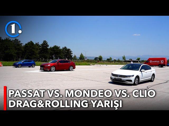 Volkswagen Passat vs. Ford Mondeo vs. Renault Clio | DRAG&ROLLING YARIŞI!