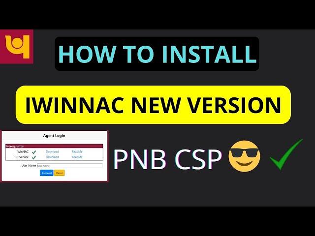 How to download and install pnb csp iwinnac integra new version