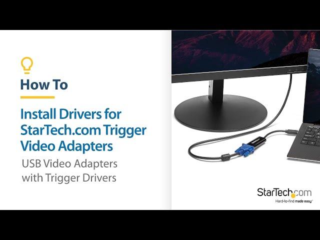 How to Install Trigger USB Video Adapter Drivers | StarTech.com