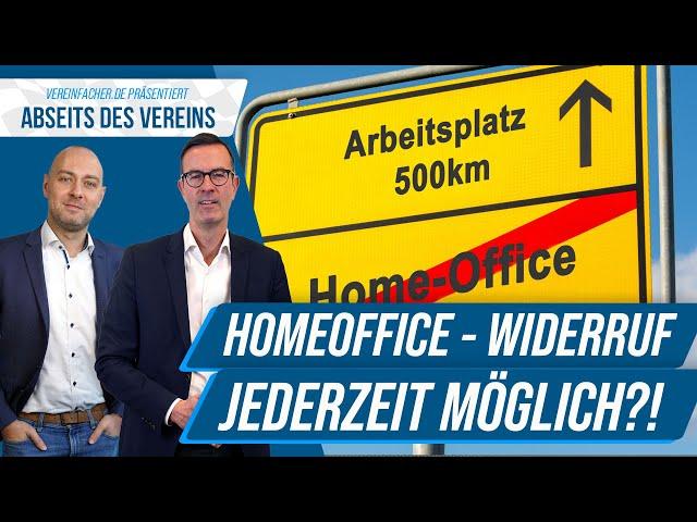 Home-Office - Widerruf jederzeit möglich!?